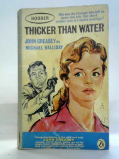 Thicker Than Water By John Creasey as Michael Halliday
