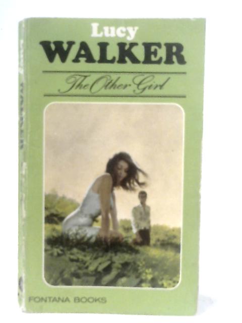 The Other Girl By Lucy Walker