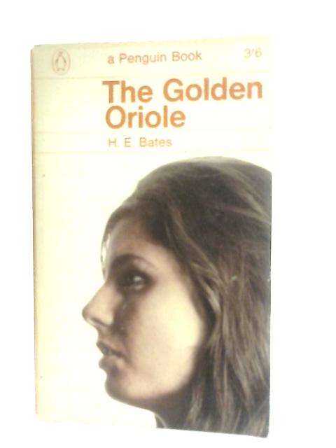The Golden Oriole By H. E. Bates