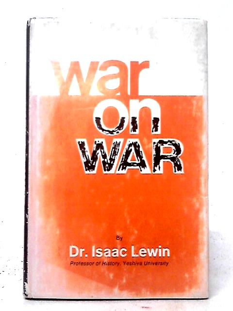 War on War von Isaac Lewin