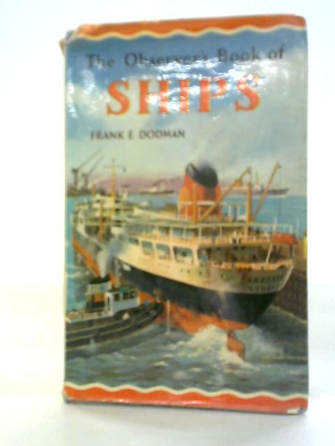 The Observer's Book of Ships par Frank E. Dodman