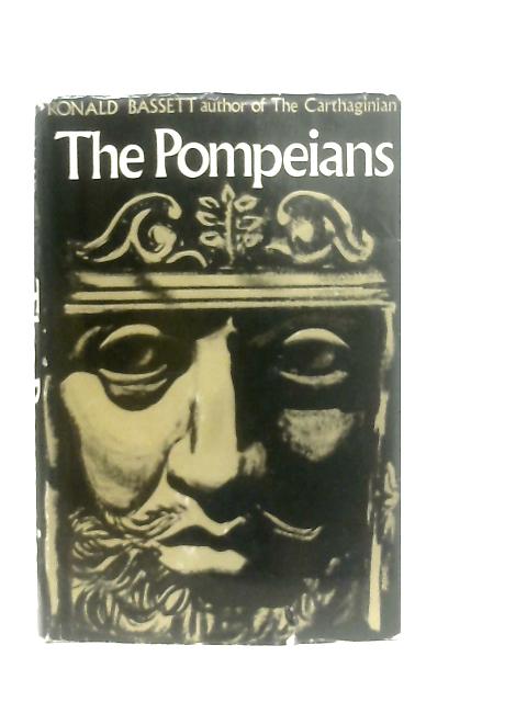 The Pompeians By Ronald Bassett