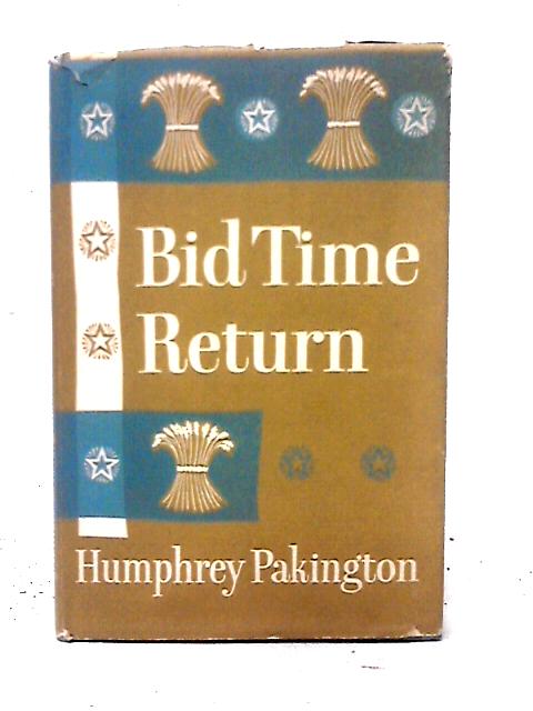 Bid Time Return By Humphrey Pakington