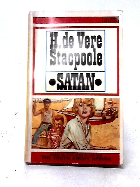 Satan By H. de Vere Stacpoole