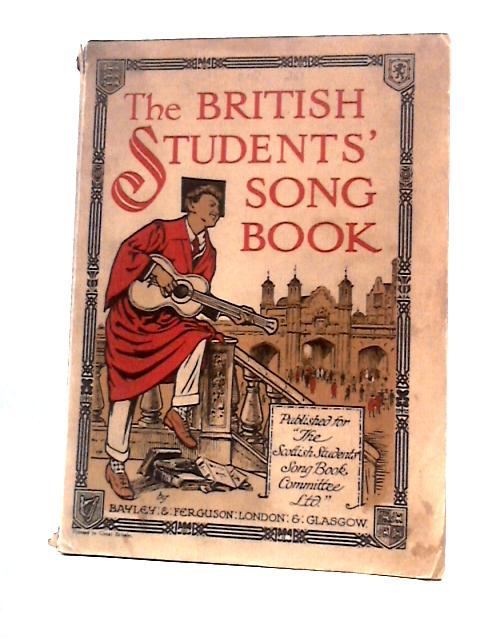 The British Students’ Song Book By Unstated