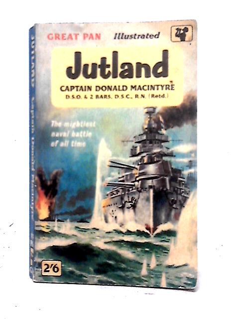 Jutland By Captain Donald Macintyre