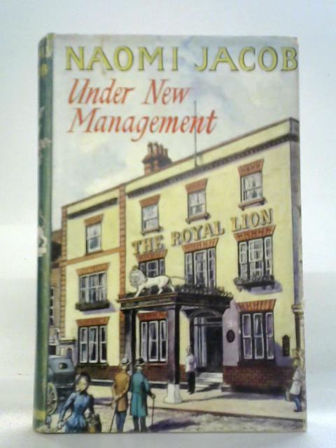 Under New Management By Naomi Jacob