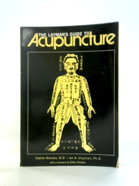 The Layman's Guide to Acupuncture par Yoshio Manaka & Ian A. Urquhart