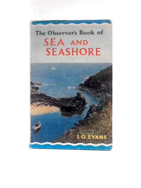 The Observer's Book of Sea and Seashore par I. O.Evans (Ed.)