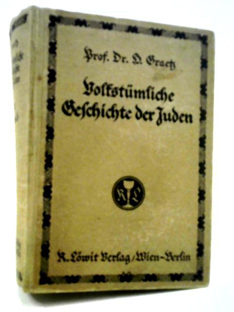 Bolfstumliche Geschichte Der Juden Vol. III By H. Graek