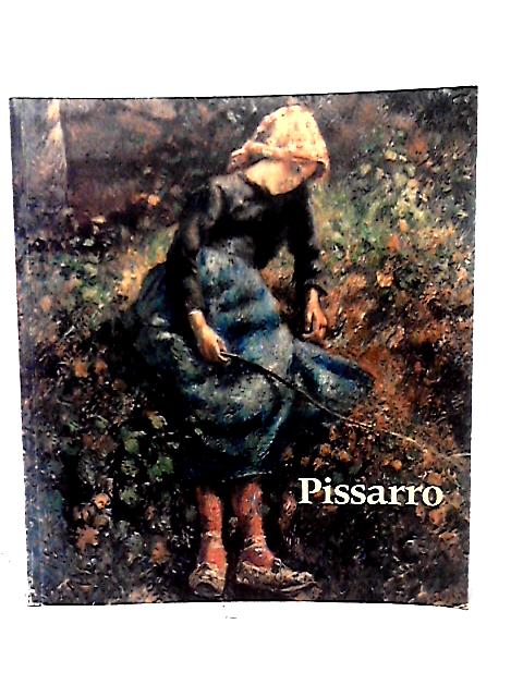 Pissarro, Camille 1830 - 1903. Catalogue of Exhibition at The Hayward - London, Grand Palais -Paris and Museum of Fine Arts - Boston, October 1980 to August 1981. von Unstated