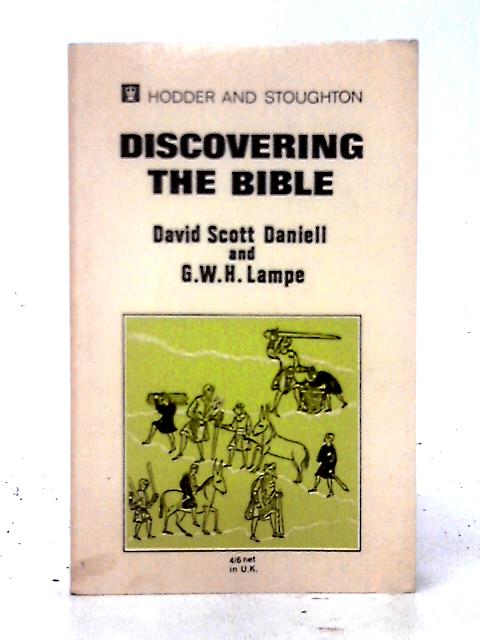 Discovering the Bible By David Scott Daniell