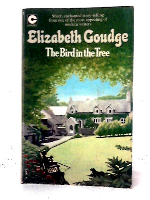 The Bird in the Tree By Elizabeth Goudge