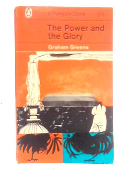 The Power and the Glory By Graham Greene