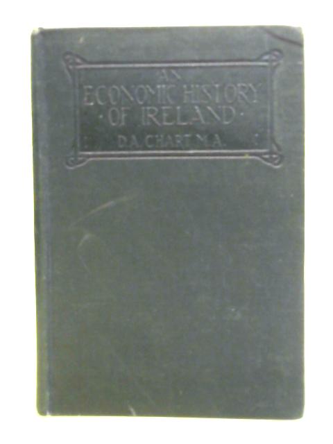 An Economic History Of Ireland By D. A. Chart