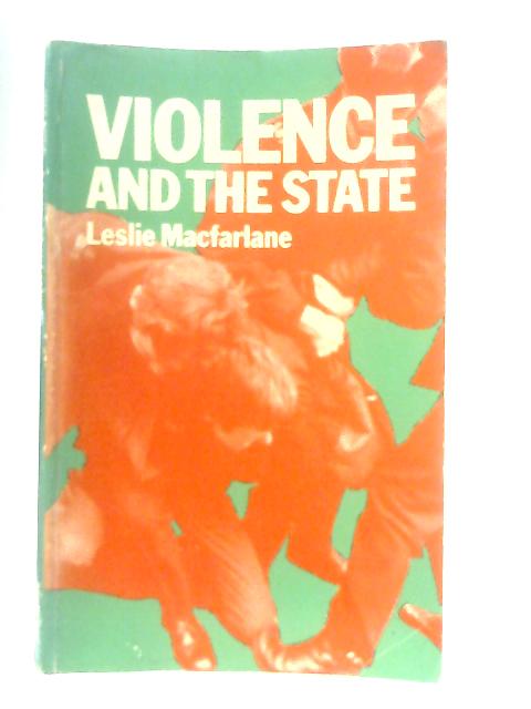 Violence and the State By L. J. Macfarlane