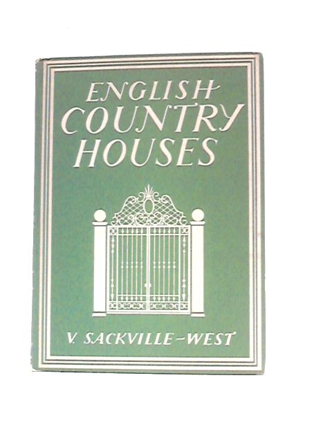 English Country Houses par V.Sackville-West