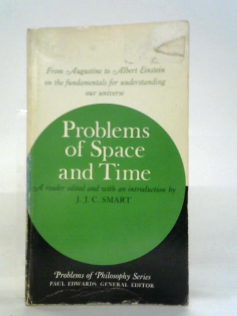 Problems Of Space And Time By J.J.C. Smart