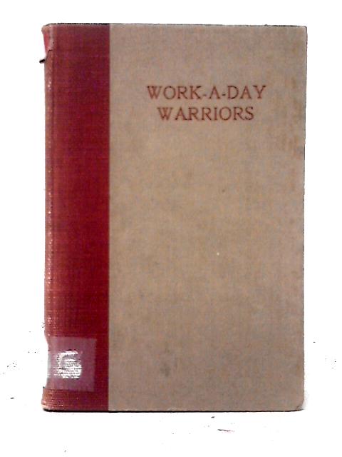 Work-a-Day Warriors von Joseph Lee