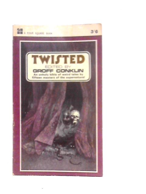 Twisted By Groff Conklin