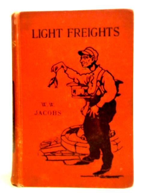 Light Freights By W. W. Jacobs