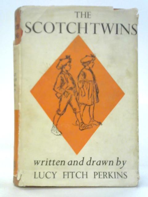 The Scotch Twins By Lucy Fitch Perkins