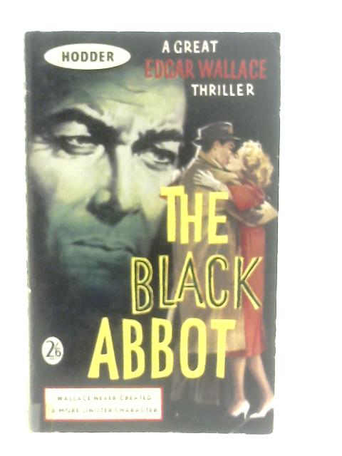 The Black Abbot By Edgar Wallace