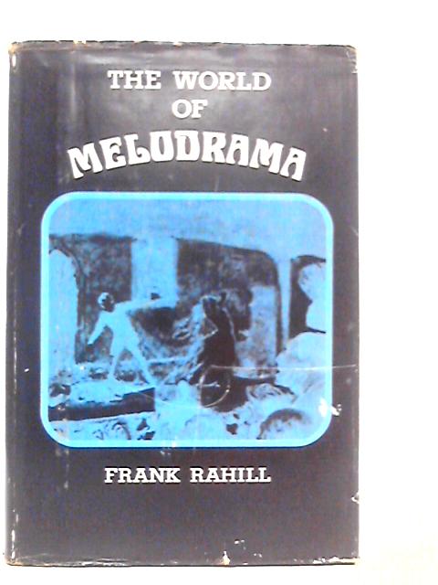 World of Melodrama von FrankRahill