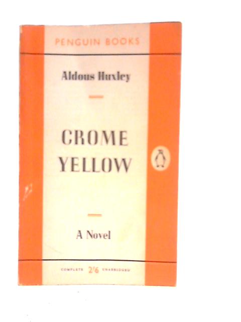 Crome Yellow By Aldous Huxley