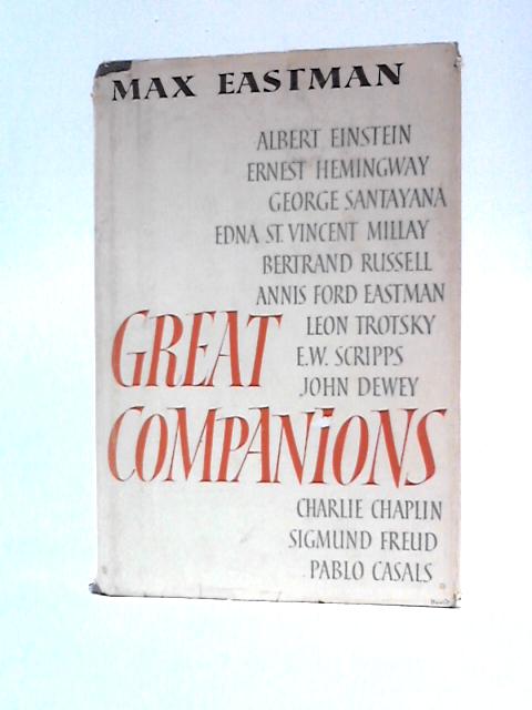 Great Companions von Max Eastman