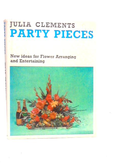 Party Pieces von Julia Clements