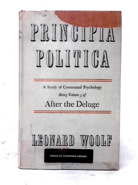 Principia Politica: A Study Of Communal Psychology By Leonard Woolf