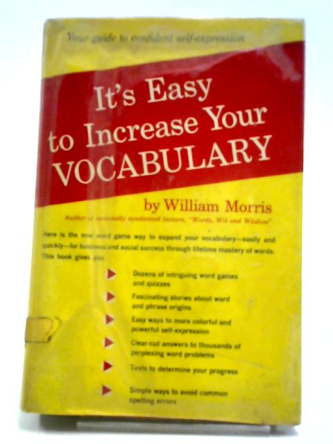 It's Easy To Increase Your Vocabulary By William Morris