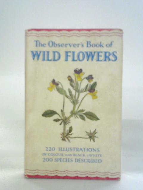 Observer's Book Of Wild Flowers By W. J. Stokoe