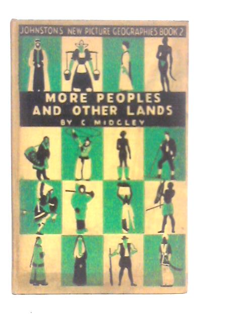 More Peoples and Other Lands von C.Midgley
