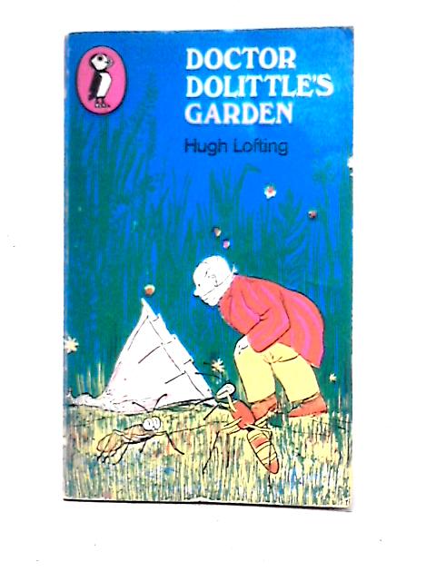 Doctor Dolittle's Garden (Puffin books) von Hugh Lofting