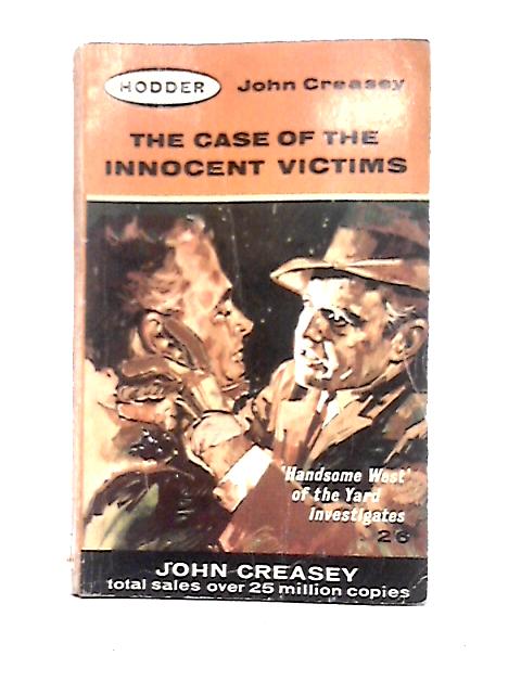 The Case of the Innocent Victims By John Creasey