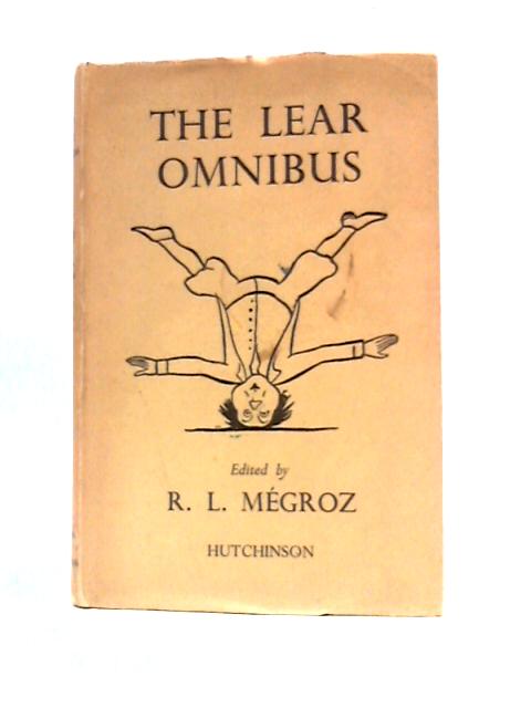 The Lear Omnibus von R. L.Megroz (Ed.)