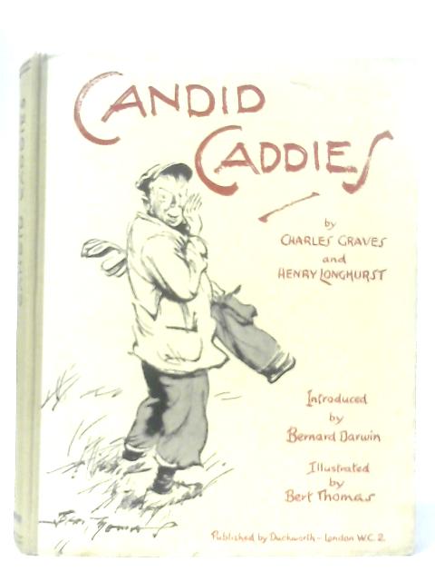 Candid Caddies By Charles Graves & Henry Longhurst