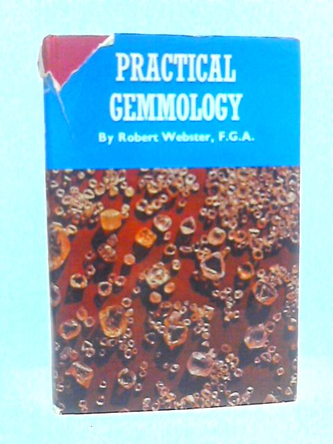 Practical Gemmology By Robert Webster