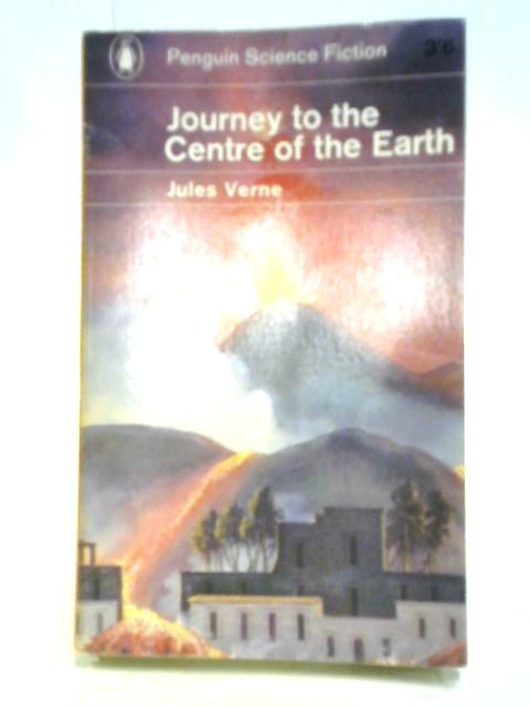 Journey to the Centre of the Earth By Jules Verne