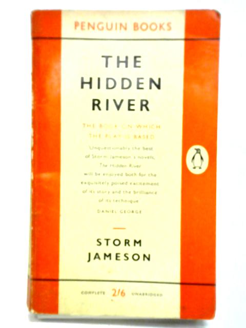 The Hidden River By Storm Jameson