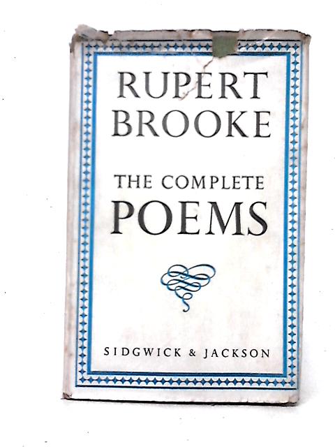 Rupert Brooke: The Complete Poems By Rupert Brooke