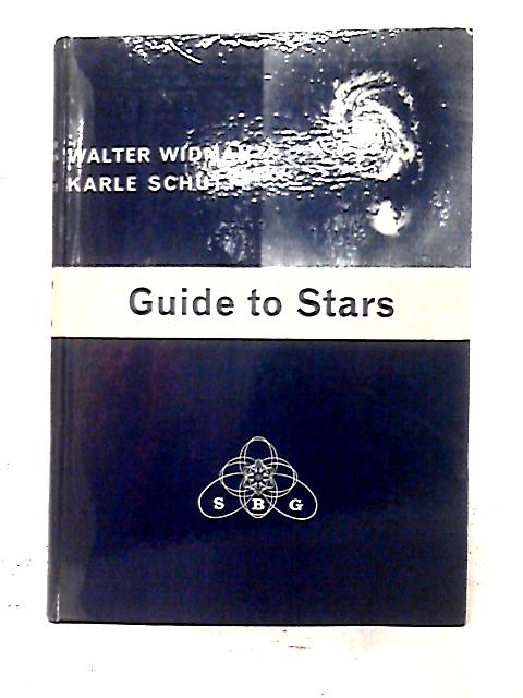 Guide to Stars By Walter Widman