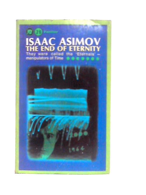 The End of Eternity By Isaac Asimov