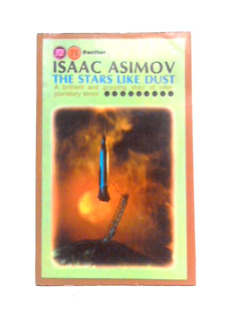 The Stars Like Dust von Issac Asimov