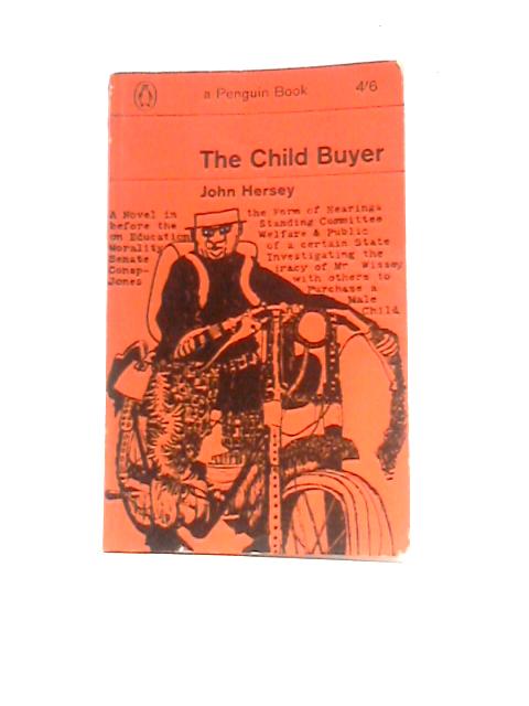 The Child Buyer By John Hersey
