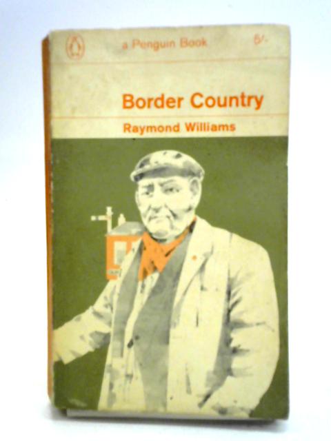 Border Country von Raymond Williams