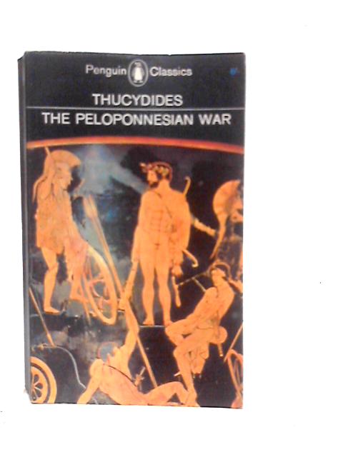 History of the Peloponnesian War By Thucydides