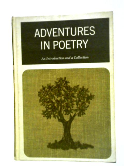 Adventures In Poetry von Edwin C. Custer